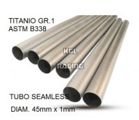 GPR pour Universal Tubo titanio seamleSs D. 45mm X 1mm L.1000mm - - Tubo titanio seamless D. 45mm X 1mm L.1000mm