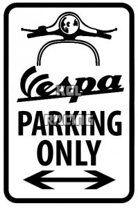Panneaux métalliques parking 22 cm x 30 cm - VESPA Parking Only