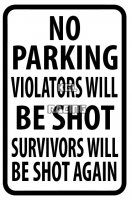 Aluminium parking sign 22 cm x 30 cm - VIOLATORS WILL BE SHOT
