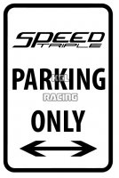 Panneaux métalliques parking 22 cm x 30 cm - TRIUMPH SPEED TRIPLE Parking Only