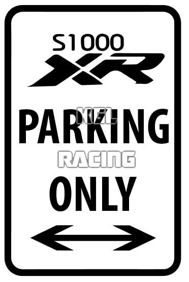 Aluminium parking sign 22 cm x 30 cm - BMW S1000XR Parking Only - Click Image to Close
