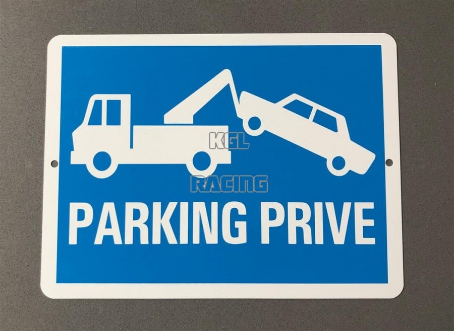 Aluminium Parking Sign 22 Cm X 30 Cm Parking Prive Parking Prive 14 95 The Online Motor Shop For All Bike Lovers Quality Motorbike Parts