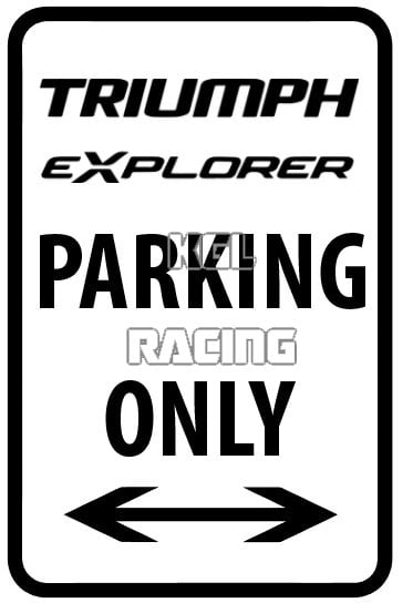 Aluminium parking sign 22 cm x 30 cm - TRIUMPH EXPLORER Parking Only - Click Image to Close