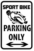 Aluminium parking sign 22 cm x 30 cm - SPORT BIKE Parking Only