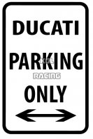 Aluminium parking sign 22 cm x 30 cm - DUCATI Parking Only