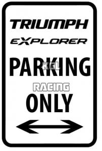 Aluminium parking bord 22 cm x 30 cm - TRIUMPH EXPLORER Parking Only