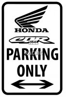 Panneaux métalliques parking 22 cm x 30 cm - HONDA CBR Parking Only