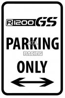 Aluminium parking sign 22 cm x 30 cm - BMW R1200GS Parking Only