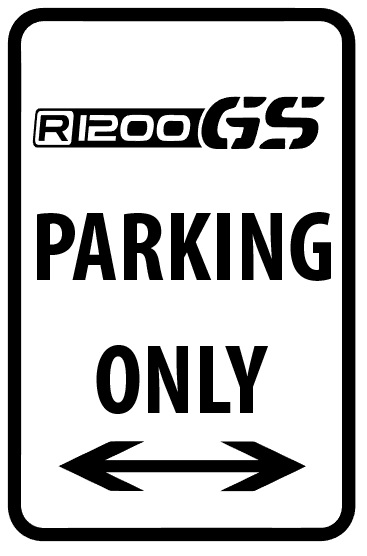 Panneaux métalliques parking 22 cm x 30 cm - BMW R1200GS Parking Only Panneaux métalliques parking 22 cm x 30 cm - BMW R1200GS Parking Only